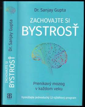 Sanjay Gupta: Zachovajte si bystrosť