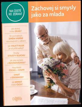Zachovej si smysly jako za mlada