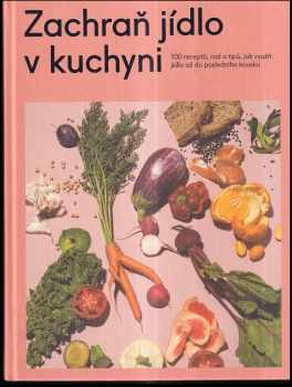 Zachraň jídlo v kuchyni