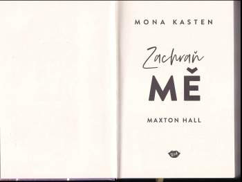 Mona Kasten: Zachraň mě