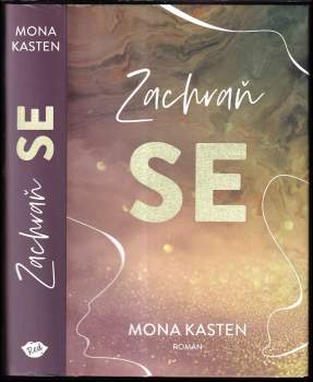 Mona Kasten: Zachraň se