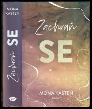 Mona Kasten: Zachraň se