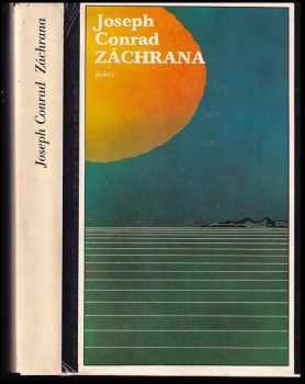 Joseph Conrad: Záchrana : romance z mělčin