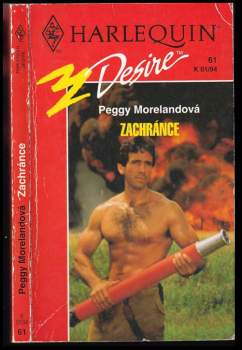 Peggy Moreland: Zachránce