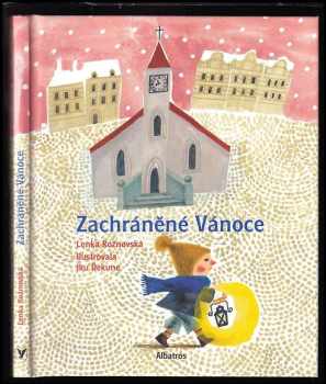 Lenka Rožnovská: Zachráněné Vánoce