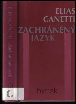 Elias Canetti: Zachráněný jazyk : příběh jednoho mládí