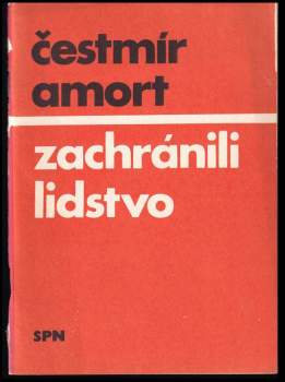 Zachránili lidstvo