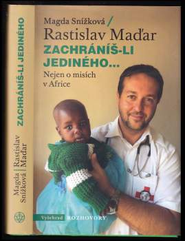 Maďar Rastislav: Zachráníš-li jediného...
