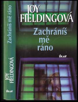 Joy Fielding: Zachráníš mě ráno