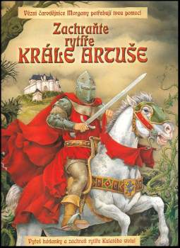 Zachraňte rytíře krále Artuše