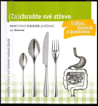 (Za)chraňte své střevo