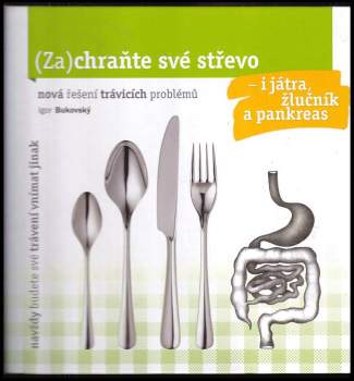 (Za)chraňte své střevo