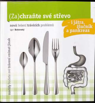(Za)chraňte své střevo