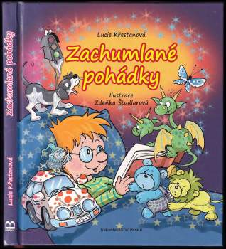 Lucie Křesťanová: Zachumlané pohádky