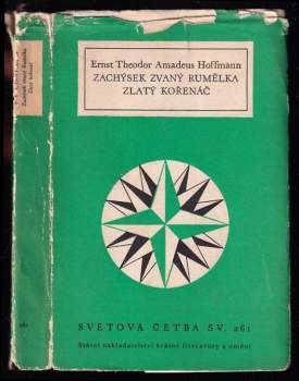 Ernst T. A Hoffmann: Zachýsek zvaný Rumělka ; Zlatý kořenáč