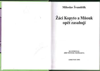 Žáci Kopyto a Mňouk opět zasahují