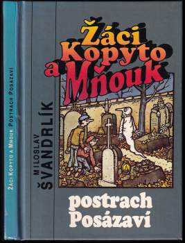 Žáci Kopyto a Mňouk - postrach Posázaví