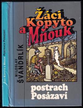Žáci Kopyto a Mňouk - postrach Posázaví