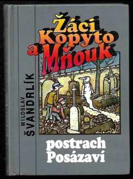Žáci Kopyto a Mňouk - postrach Posázaví - Miloslav Švandrlík (1991, Naděje) - ID: 494808