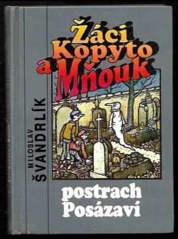 Žáci Kopyto a Mňouk - postrach Posázaví