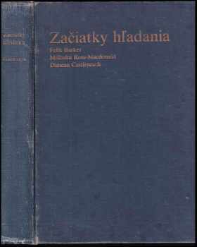 Felix Barker: Začiatky hľadania