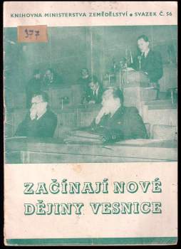 Začínají nové dějiny vesnice