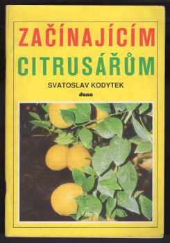 Začínajícím citrusářům
