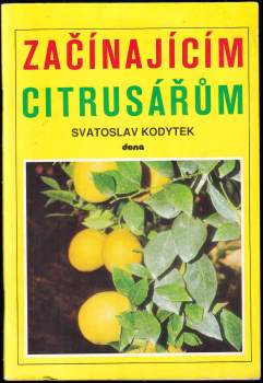 Začínajícím citrusářům