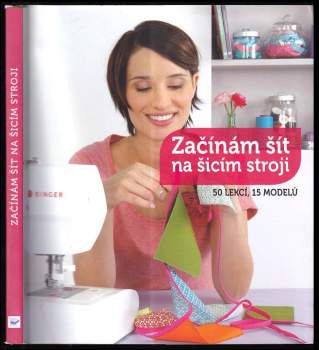 Začínám šít na šicím stroji