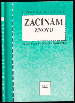 Susanna Kubelka: Začínám znovu