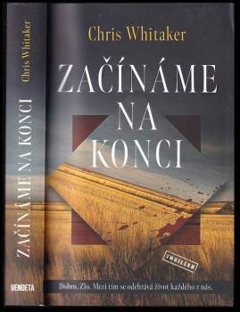 Chris Whitaker: Začínáme na konci