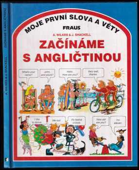 Angela Wilkes: Začínáme s angličtinou