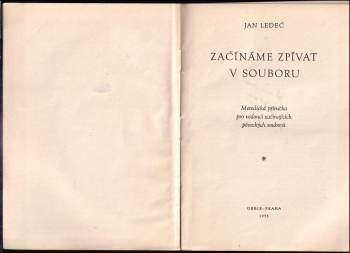 Jan Ledeč: Začínáme zpívat v souboru