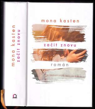 Mona Kasten: Začít znovu