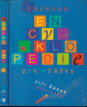 Žáčkova encyklopedie pro žáčky - Jiří Žáček (2002, Albatros) - ID: 706609