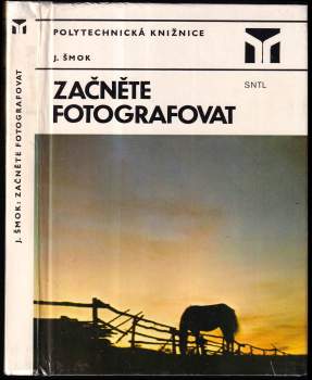 Ján Šmok: Začněte fotografovat