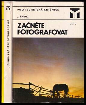 Ján Šmok: Začněte fotografovat