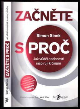 Simon Sinek: Začněte s proč