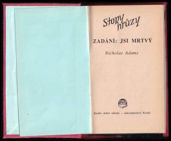 Nicholas Adams: Zadání: jsi mrtvý