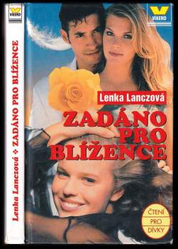 Lenka Lanczová: Zadáno pro Blížence