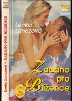 Lenka Lanczová: Zadáno pro Blížence