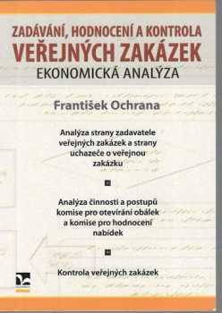 Zadávání, hodnocení a kontrola veřejných zakázek