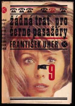 Žádná trať pro černé pasažéry - František Uher (1979, Kruh) - ID: 394901