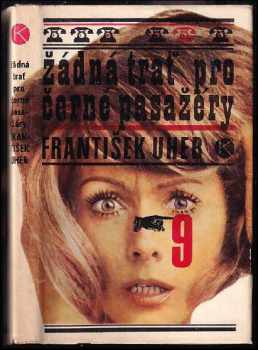 Žádná trať pro černé pasažéry - František Uher (1979, Kruh) - ID: 766983