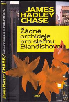 James Hadley Chase: Žádné orchideje pro slečnu Blandishovou