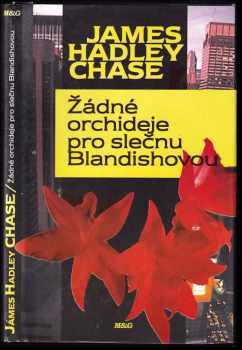 James Hadley Chase: Žádné orchideje pro slečnu Blandishovou