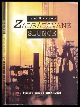 Zadrátované slunce