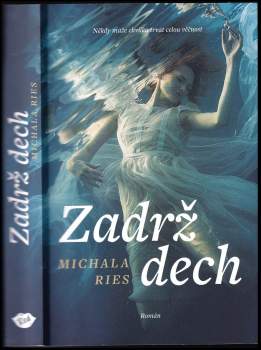 Michala Ries: Zadrž dech