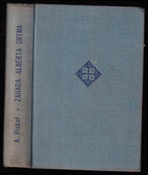 Záhada Alberta Dryma - Karel Piskoř (1920, Jos. R. Vilímek) - ID: 563074