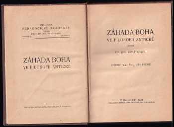 Josef Kratochvíl: Záhada Boha ve filosofii antické